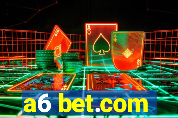 a6 bet.com